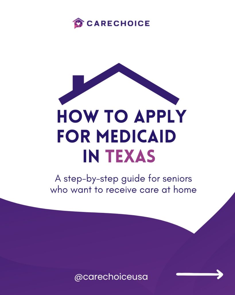 How To Apply For Medicaid In Texas For Seniors Who Need Home Care